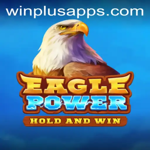 Unveiling EaglePower at WinPlus Casino: A Fresh Spin on Slot Gaming