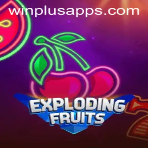 Exploring the Exciting World of ExplodingFruits at WinPlus Casino