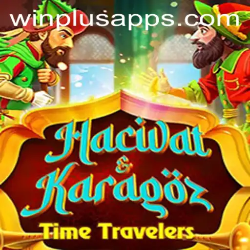 Experience the Classic Charm of HacivatandKaragoz at WinPlus Casino