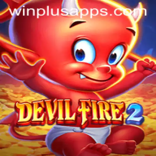 DevilFire2: Explore the Fiery World of WinPlus Casino