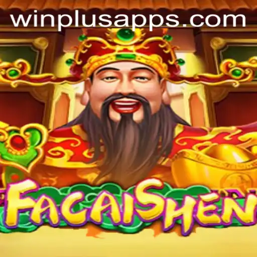 Exploring the Exciting World of FaCaiShen at WinPlus Casino