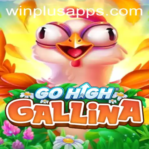 GoHighGallina: The Latest Thrill at WinPlus Casino