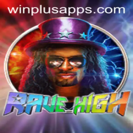 Unveiling RaveHigh: A Thrilling Adventure at WinPlus Casino