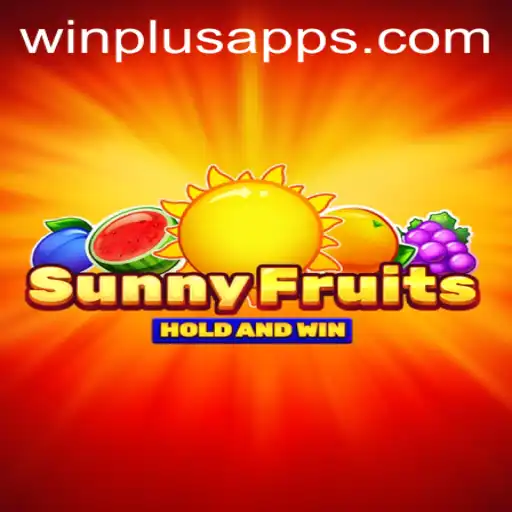 Exploring SunnyFruits at WinPlus Casino: A Comprehensive Guide